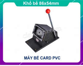 Máy Bế Card PVC